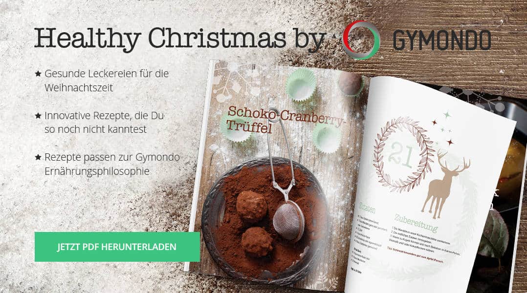 Healthy Christmas - Gesunde Leckereien für die Weihnachtszeit mit innovativen Rezepten