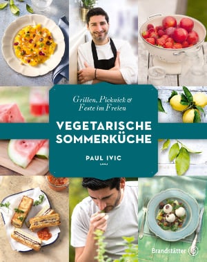 Kochbuch  Vegetarische Sommerküche.  Grillen, Picknick & Feste im Freien von Paul Ivic